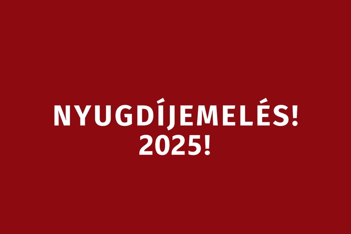 Nyugdíjemelés 2025 piros